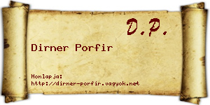 Dirner Porfir névjegykártya